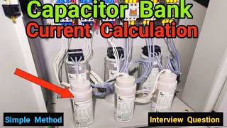 How to calculate current from kvar rating of capacitor bank / Electrical platform