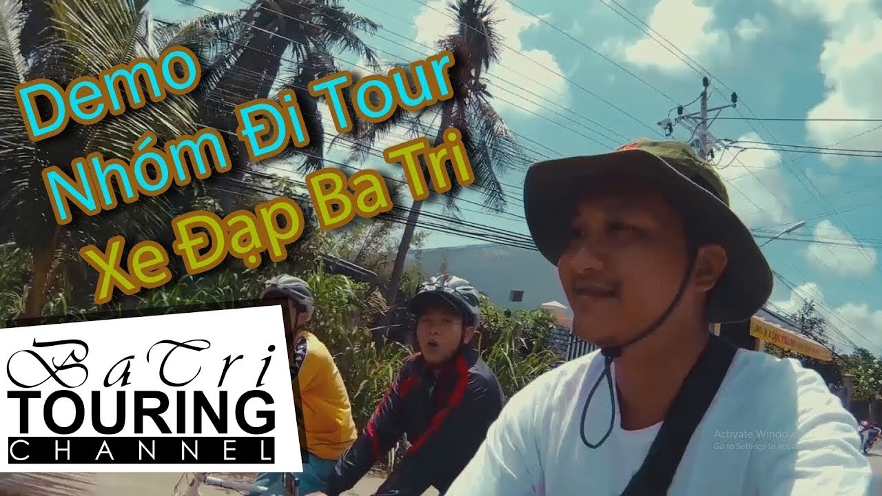 Demo Nhóm Đi Tour Xe Đạp Ba Tri - YouTube