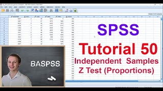 SPSS #50 Independent Samples Z Test (Proportions)