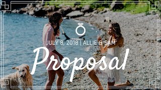 Lesbian PROPOSAL Video - We're ENGAGED! | Allie \& Sam 2018