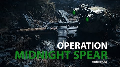 NVG62 Footage: Operation Midnight Spear | Hosted by ASB