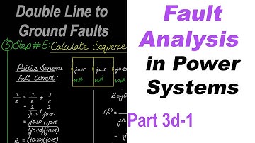 Fault Analysis in Power Systems Part 3d-1