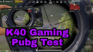 K40 Gaming Edition | Pubg Test Smooth 90 FPS - Pubg Mobile GAMEPLAY screenshot 1