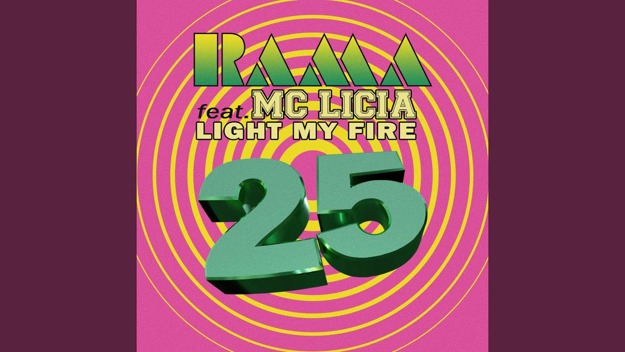 Light My Fire 25