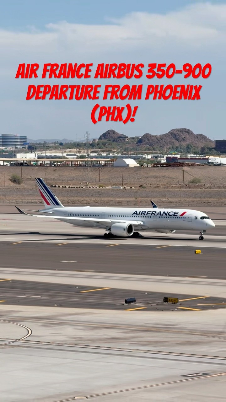 Air France Airbus 350-900 departure from Phoenix (PHX