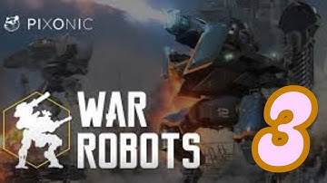 War Robots Multiplayer Battles - Gameplay Walkthrough - (iOS, Android)  Part 3 #masgamerszone