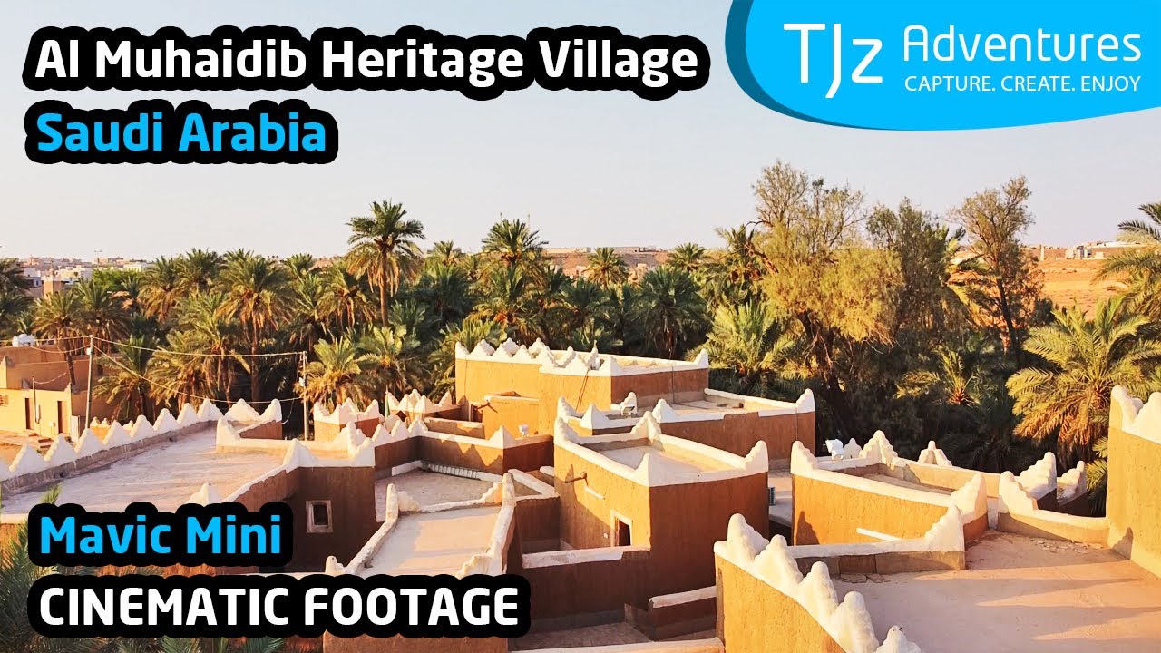 Al Muhaidib Heritage Village, Saudi Arabia - Dji Mavic Mini , CINEMATIC FOOTAGE