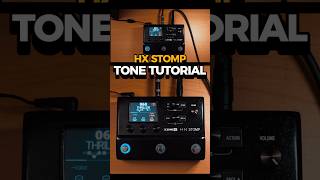 HX Stomp THRILLER Tone Tutorial