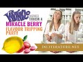 Wonka Inspired Miracle Berry Flavour Tripping Party | Food in Literature