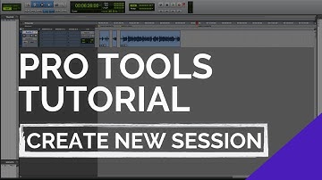 How To Create A New Session in Pro Tools