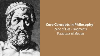 Zeno of Elea | Paradoxes of Motion | Philosophy Core Concepts