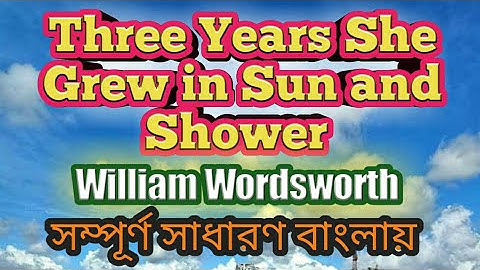 Three years she grew by william wordsworth