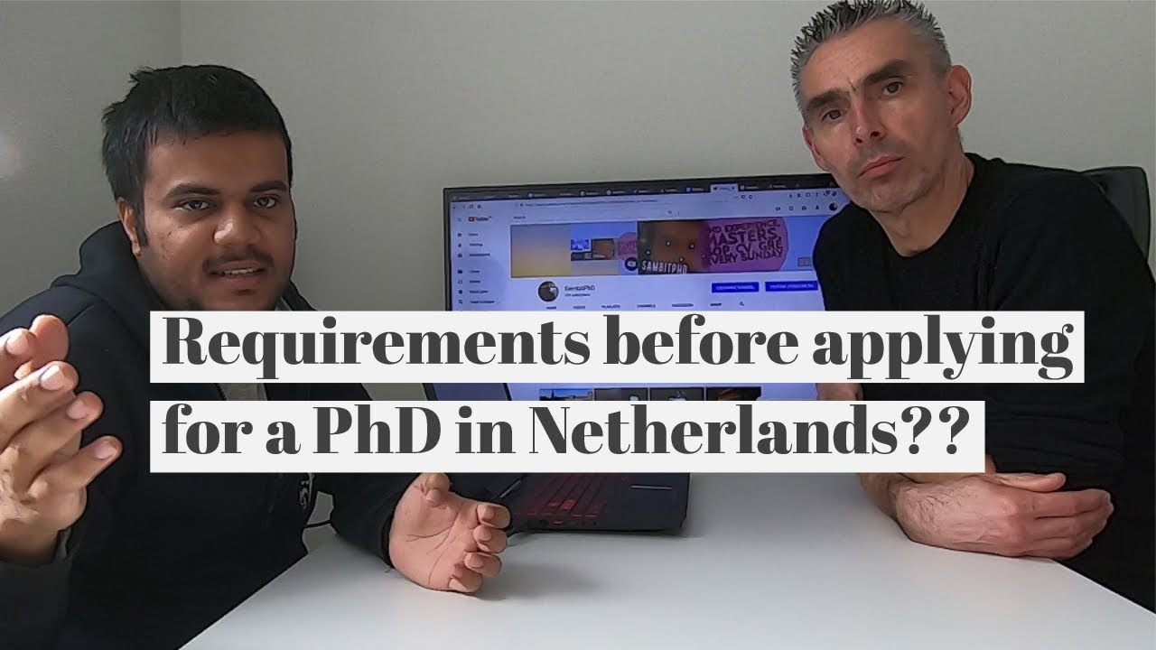 what-are-the-requirements-for-phd-in-netherlands-faq-episode-4
