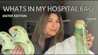 PACK WITH ME FOR MY SISTER'S DELIVERY! SISTER EDITION