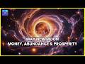 16th May New Moon: The Most Powerful Day for Money, Abundance & Prosperity Manifestation