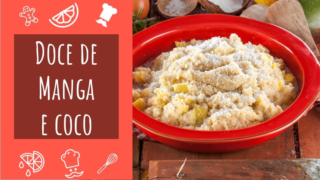 Doce de Manga e Coco
