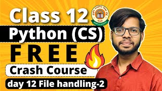 Class 12 Python | File handling| Day 12  | Class 12 CS Board Exam 23-24 | Vishal Kumar