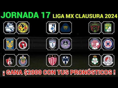 PRONÓSTICOS JORNADA 17 Liga MX CLAUSURA 2024 @Dani_Fut