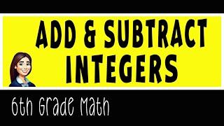 Adding & Subtracting Integers | 6th Grade Math
