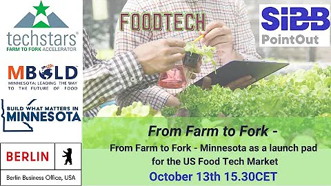 From Farm to Fork - Minnesota as a launch pad for the US Food Tech Market