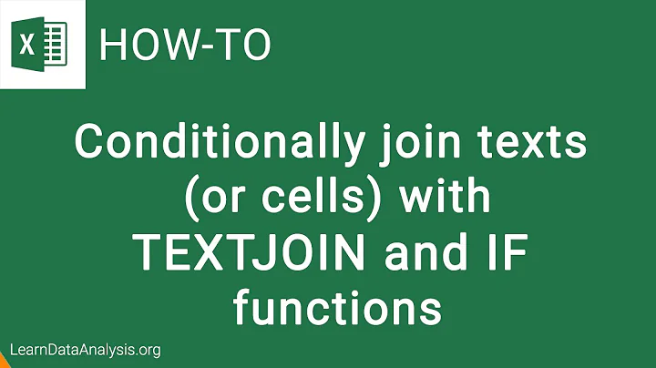 Conditionally Join Texts With TEXTJOIN and IF functions in Excel