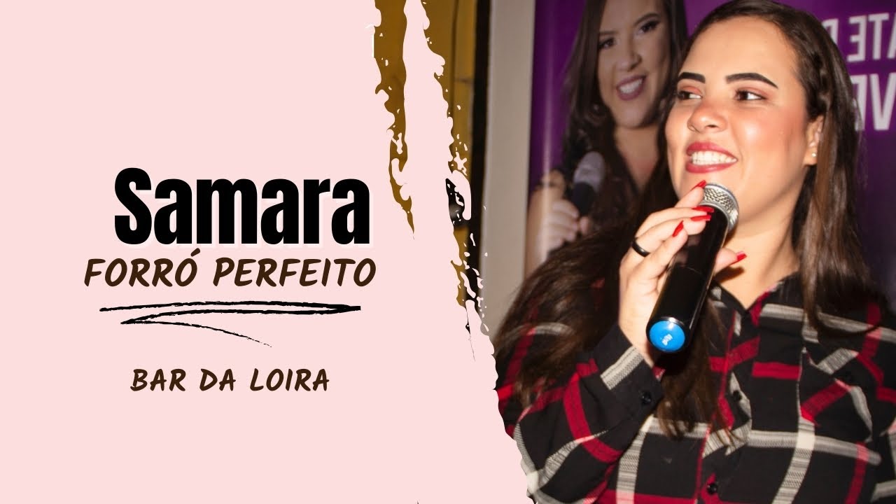 Samara - Forró Perfeito (cover) - YouTube