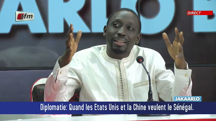 JAKAARLO BI : Tour de table - Diplomatie : quand les Etats Unis et la Chine veulent SENEGAL?