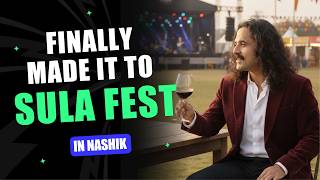 Sula Fest Nashik 2026: Vineyards Before Harvest, Full Tasting & Meeting Rajeev Samant