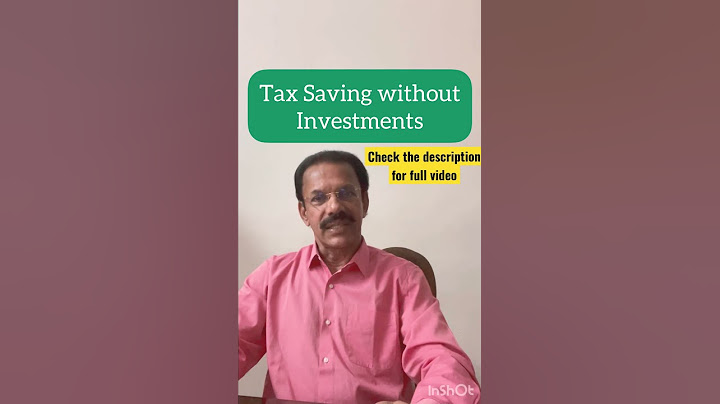 Tax Savings without Investments??