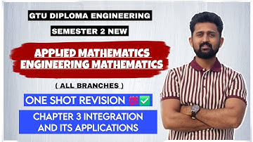 APPLIED AND ENGINEERING MATHEMATICS CHAPTER 3 INTEGRATION ONE SHOT REVISION | MATHS 2 IMP REVISION