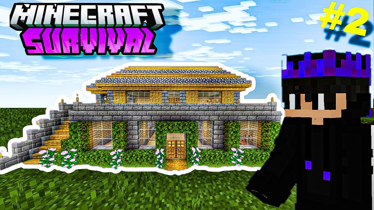 I BUILD MY HOUSE IN MINECRAFT SURVIVAL EP #2 - YouTube
