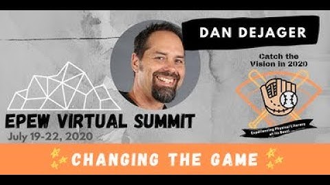 EPEW 2020 Dan DeJager Changing the Game
