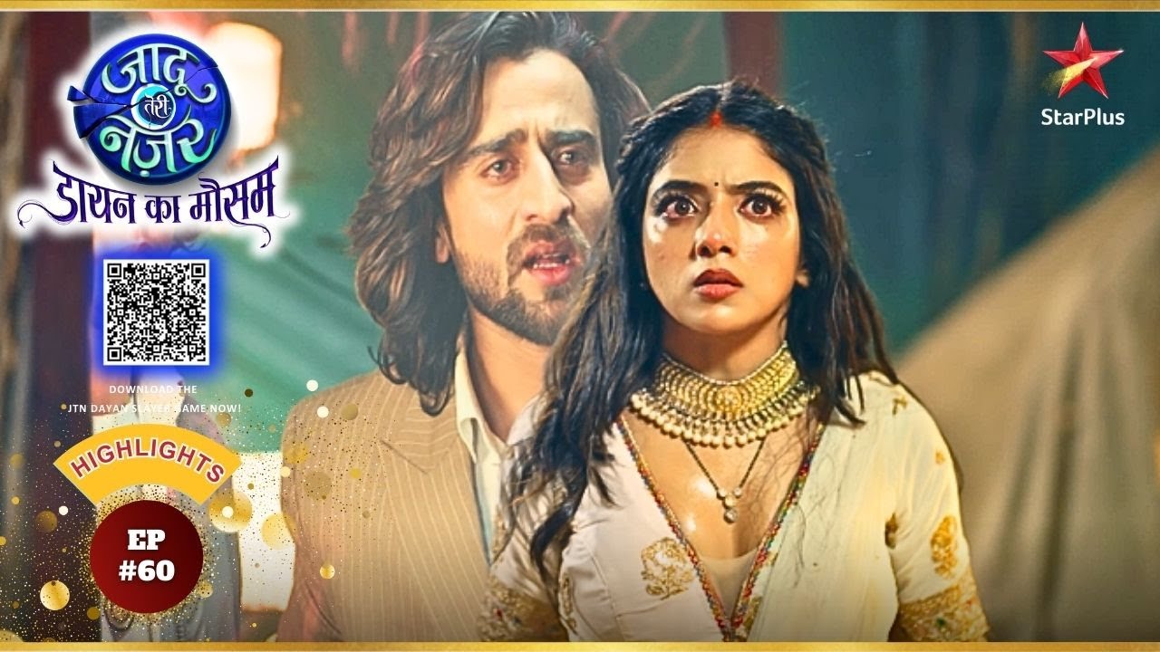 Gauri Tries To Warn Vihaan! | Ep.60 | Highlights | Jaadu Teri Nazar - Dayan Ka Mausam | Mon-Sun |8PM