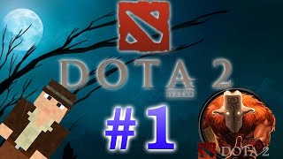 Играю в Dota 2 (1 серия)