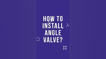 How to Install an Angle Valve or Angle Cock | BIUT