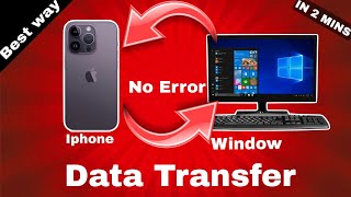 How to transfer data from IPHONE 📲 to Windows PC 💻 || Best way to transfer IOS data in windows