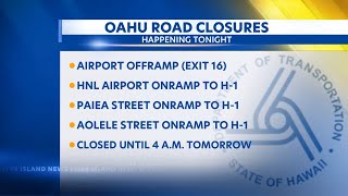 DOT announces road closures by Honolulu airport