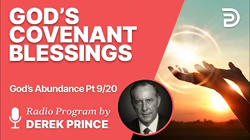 God's Abundance 9 of 20 - God's Covenant Blessings