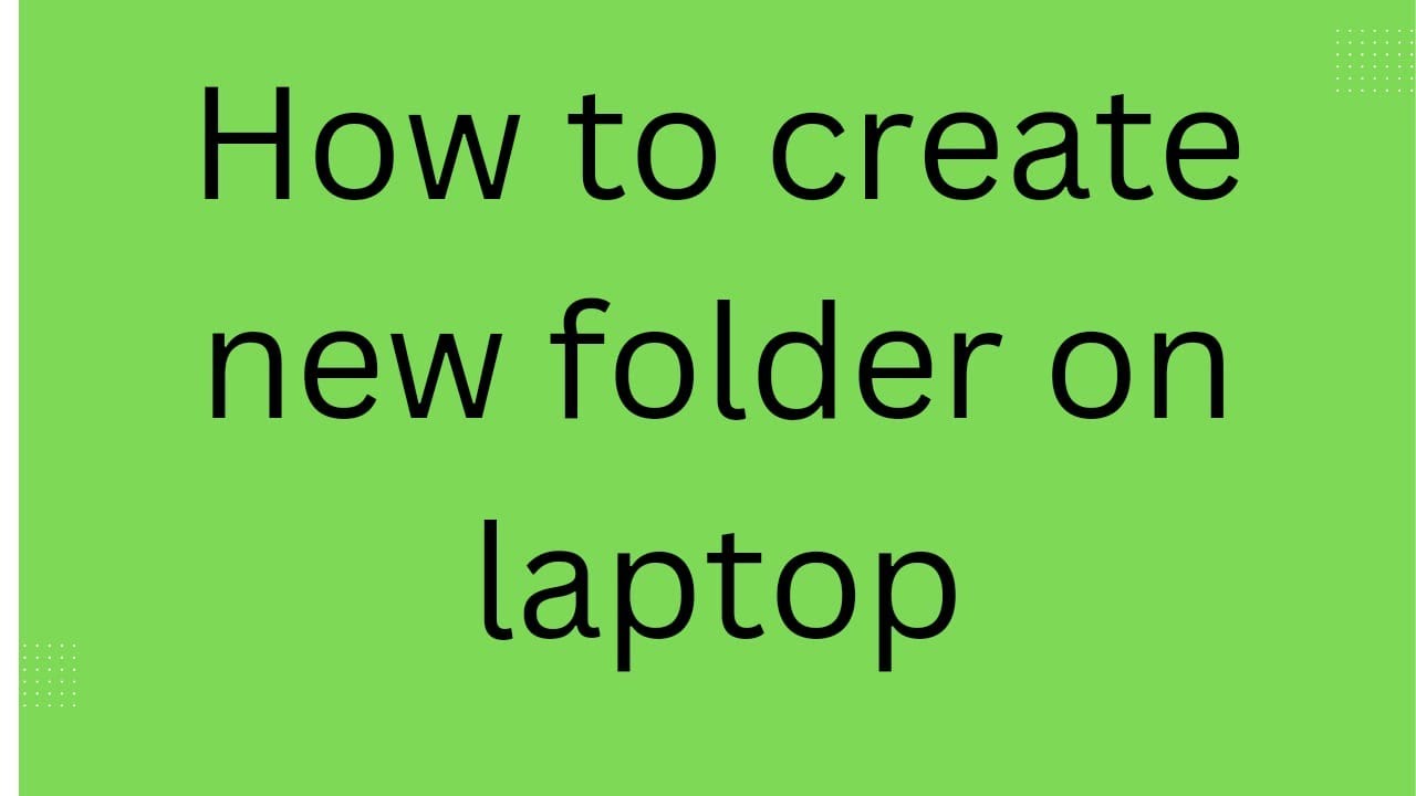 How To Create New Folder In Laptop YouTube How To Create New Folder In Laptop YouTube