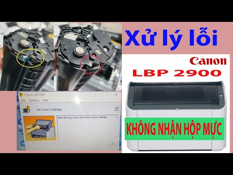 Video Xử lý Lỗi Máy in Canon LBP 2900 không nhận hộp mực và... - youtube