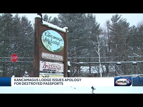 Kancamagus Lodge issues apology for destroyed passports
