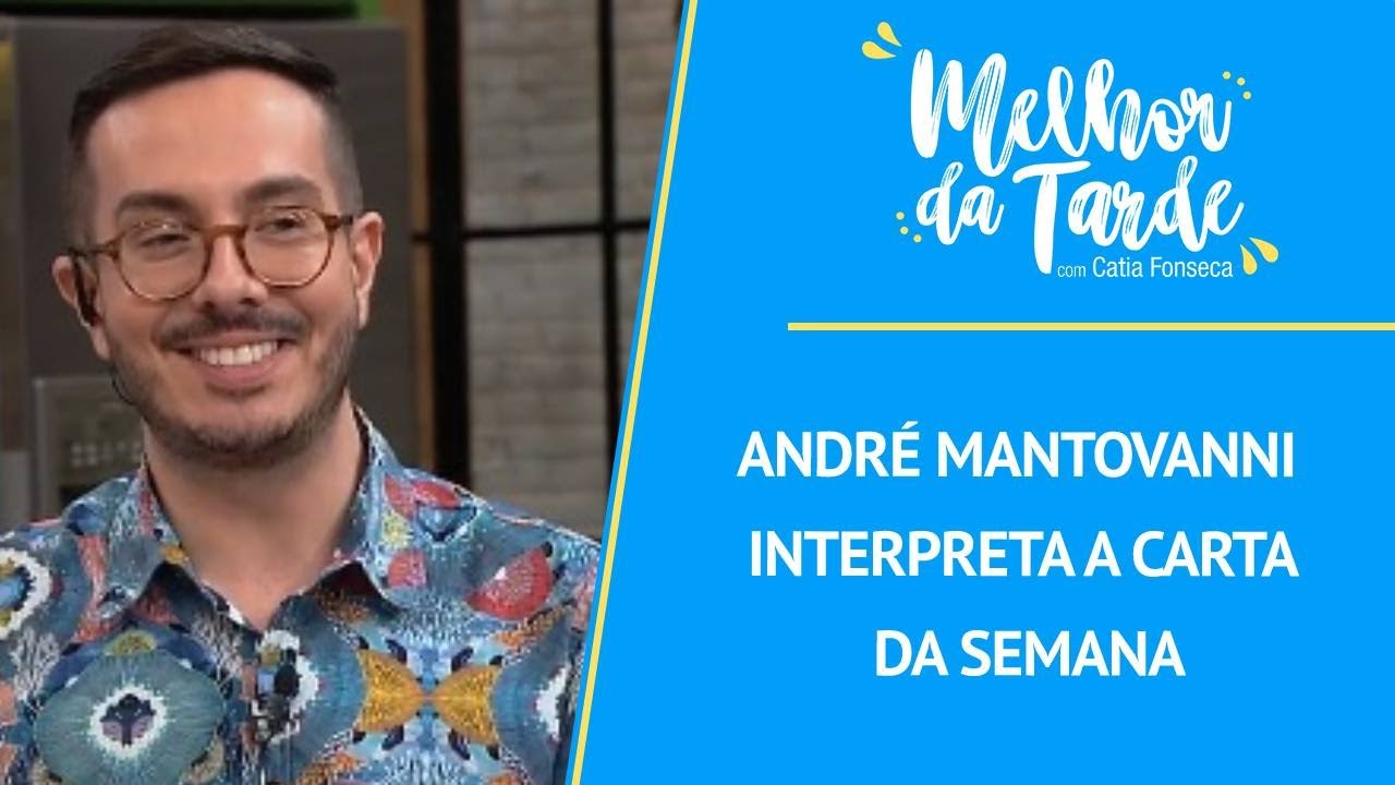 Melhor Da Tarde Andre Mantovanni Hoje Ao Vivo Agora