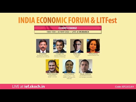 Climate Change | India Economic Forum & LITFest | 22th Mar 2022 | 1800-1930