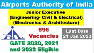 596 Vacancies | Junior Executive | Airports Authority of India | GATE 2020, 2021 and 2022 Eligible