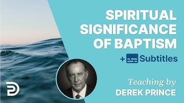 The Spiritual Significance Of Baptism |