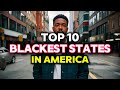 Top 10 Blackest States In United States 2024