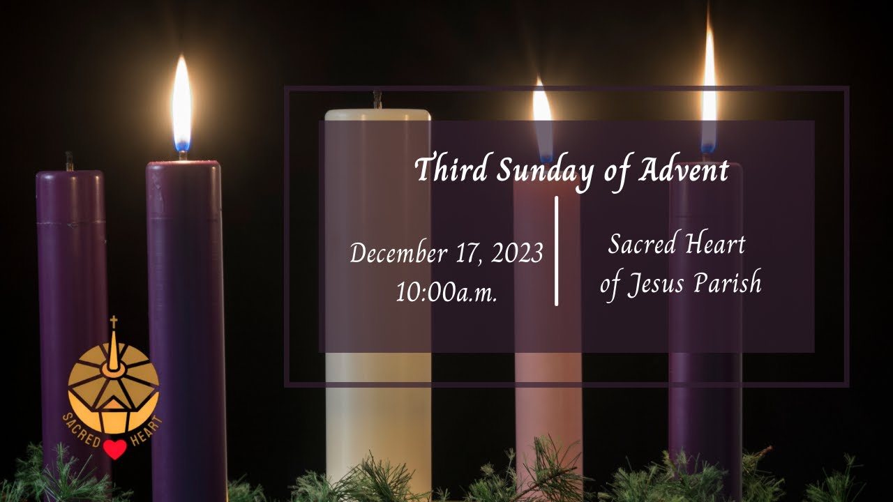 Third Sunday of Advent (Sunday Mass) December 17, 2023 YouTube