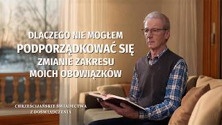 Chrześcijańskie świadectwa z doświadczenia, odc. 777: Dlaczego nie mogłem podporządkować się zmianie zakresu moich obowiązków