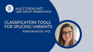 Classification Tools for Splicing Variants | Randi Rawson, PhD | Myriad Genetics