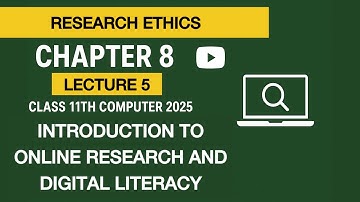 Research ethics | chapter 8 lecture 5 | class 11th computer new book 2025 